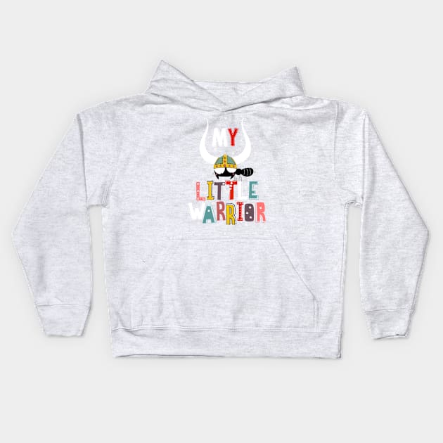 My little warrior Kids Hoodie by 3antsinarow